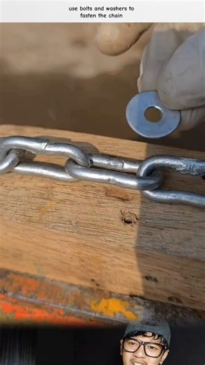 use bolts and washers to fasten the chain