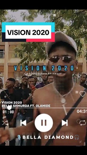 Bella Shmurda & Olamide - Vision 2020 Lyrics Video