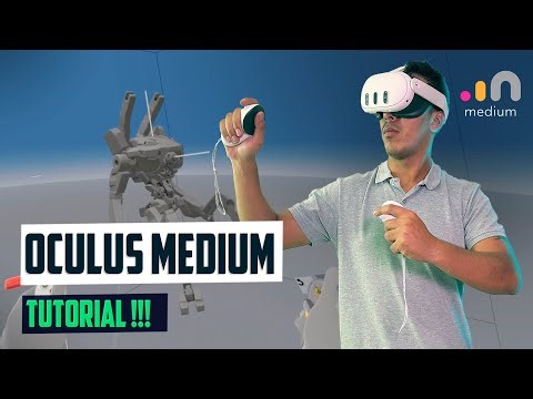 Oculus Medium para principiantes | Tutorial completo de esculpido en VR