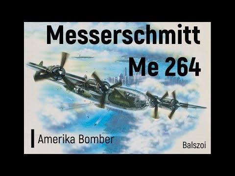 Messerschmitt Me 264 | Amerika Bomber