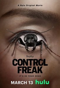 Control Freak (Filme), Trailer, Sinopse e Curiosidades - Cinema10
