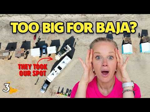 Is Our 40FT Big Rig Too Big for Baja? Parking Drama