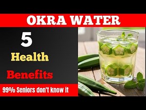 Over 60: 5 Health Benefits of Okra Water You Don't Know #okrarecipes #okrabenefits #seniorhealth