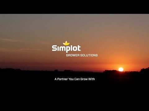 Simplot Grower Solutions - A Partner you Can Grow With