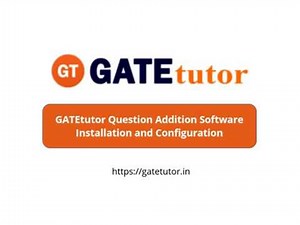 GATEtutor Question Addition Software Installation and Configuration