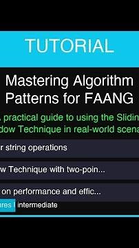 Mastering Algorithm Patterns for FAANG Interviews: Sliding Window Technique
