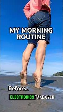My Morning Routine - Earthing, Feet, Fascia, Lymph, Move, Sunshine & Health