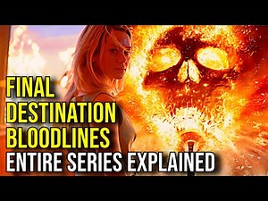 The Cosmic Horror & Meaning of FINAL DESTINATION BLOODLINES Explained