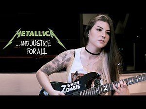 Metallica: ...And Justice For All - Solo Cover (Jéssica di Falchi)