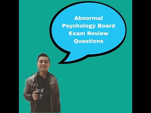 Lecture Review for Psychologist Board Exam- Abnormal Psychology Review Questions