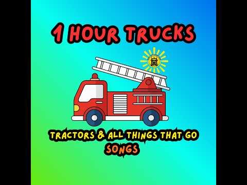 1 Hour of Truck & Tractor Songs for Toddlers 🚜 | All Things That Go Compilation