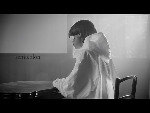 yama - semicolon(Music Video)