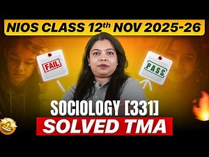 NIOS Class 12 Sociology TMA (331) | How to Score Full Marks | Unnati Educations