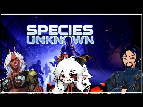 Let's Blow Up The Ship! | Part 2 | Species Unknown