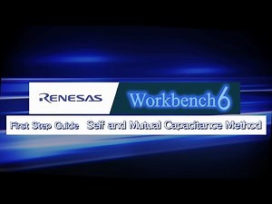 Workbench6 First Step Guide - Self/Mutual-Capacitive Touch