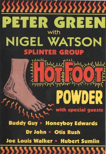 Peter Green Splinter Group With Nigel Watson - Hot Foot Powder