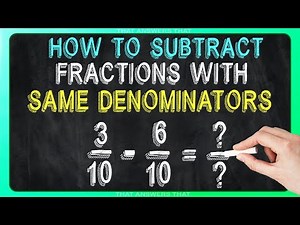How to Subtract Fractions With Same Denominators | Subtracting Fractions