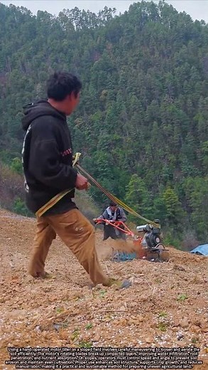 Tilling Sloped Fields Efficiently Using a Hand-Operated Motor Tiller Safely