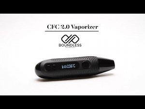 CFC 2.0 Vaporizer - How To