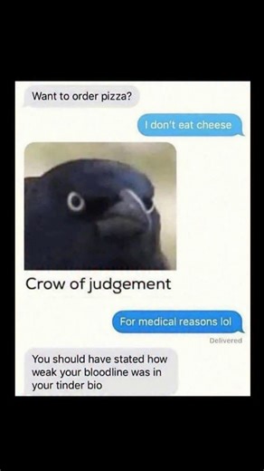 Johnny Bravo Explains Memes on Instagram: "Hey everyone, Johnny here to explain. This meme is a hilarious and over-the-top take on a simple dietary restriction escalating into dramatic mockery. It starts with an innocent question—“Want to order pizza?”—followed by the equally innocent response, “I don’t eat cheese.” At this point, it could’ve ended with a respectful adjustment or move on, but the meme takes a sharp comedic turn. First, there's a random, overly intense image of a bird labeled “Cr