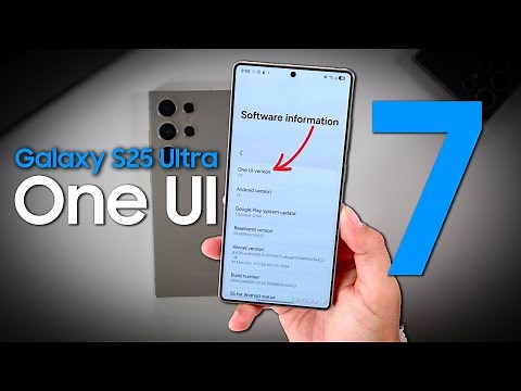 Galaxy S25 & One UI 7.0 - What's New?