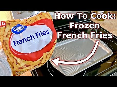 How To Cook: Frozen French Fries in the Oven