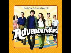 (Adventureland Soundtrack) Unsatisfied