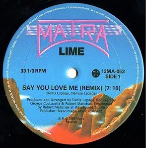 Lime - Say You Love Me / Do Your Time On The Planet (Remixes)
