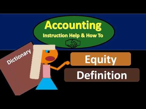 Equity Definition - What is Equity?