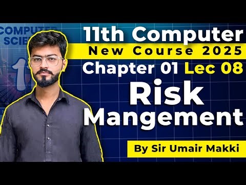 Risk Assessment and Management | 11th Computer Science | Risk Management Chapters | Interview Q&A