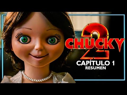 CHUCKY SEASON 2 - CHAPTER 1: Carlangas' Revenge Begins