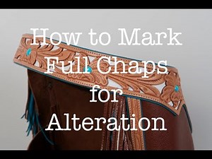 How to Mark Full Chaps for Alteration