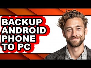 How to Backup Android Phone to Pc - Step by Step