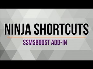 SSMSBoost Ninja Shortucts