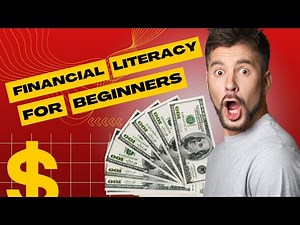 Financial Literacy for Beginners | A Step-By-Step Guide 💰