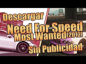 Descargar Need For Speed Most Wanted (Sin Publicidad) 2026