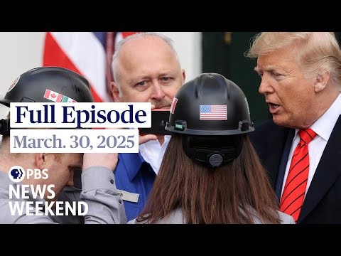 PBS News Weekend full episode, March 30, 2025