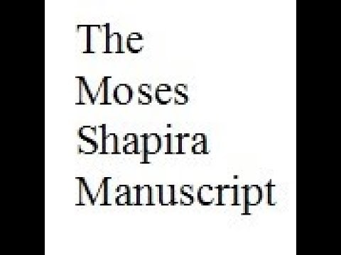 The Moses Shapira Manuscript Scroll