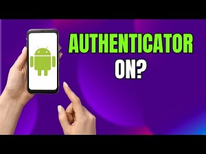 Protect Your Samsung Phone: Enable Authenticator & 2-Step Verification