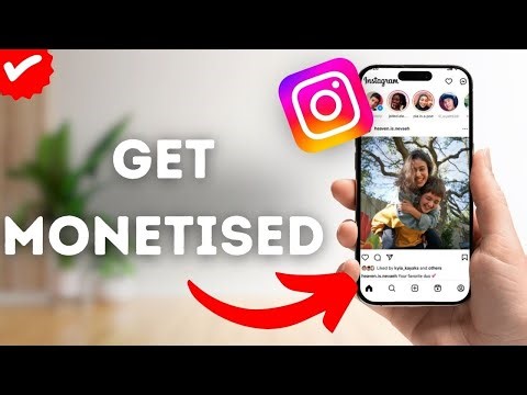 How To Get Monetised On Instagram?