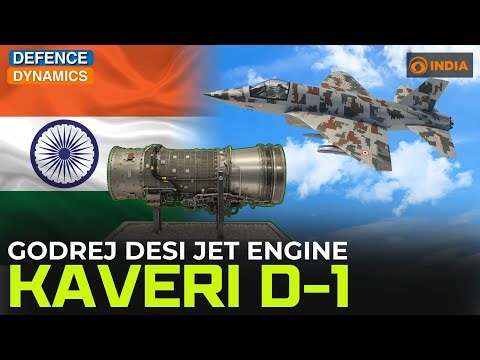 Godrej Desi Jet Engine: Kaveri D-1 | Defence Dynamics