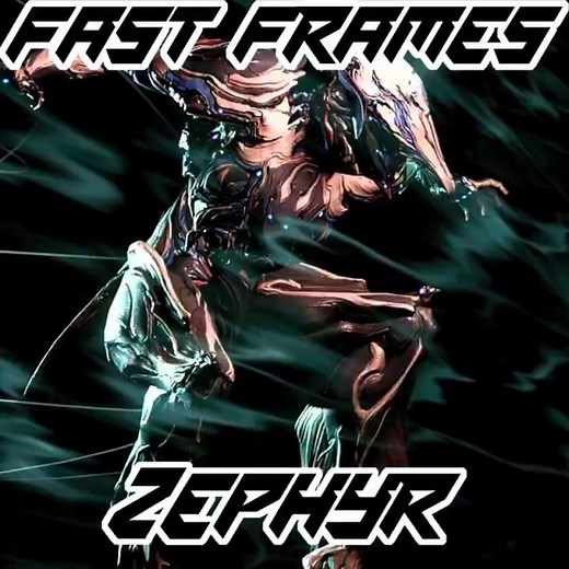 Fast Frames: Zephyr #warframe