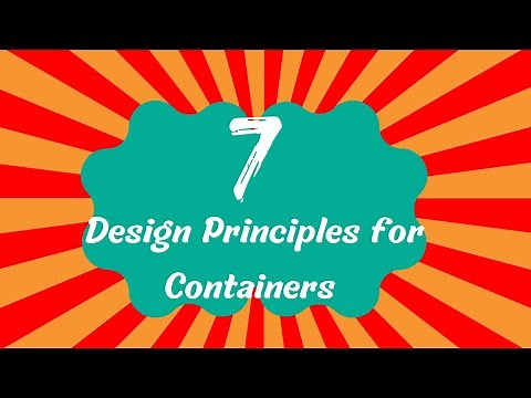 7 Design Principles for Containers | Cloud Native Container Design | Tech Primers