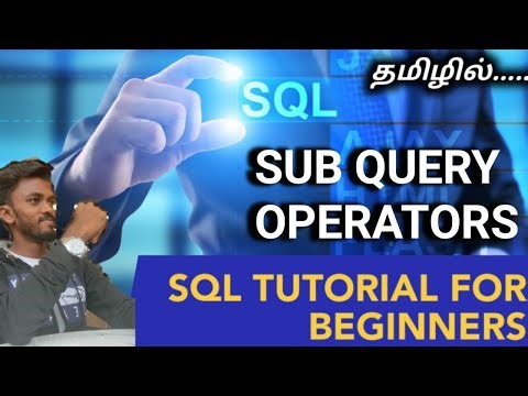 Sub Query Operators / SQL Tutorial Tamil / E-16 / #sqltutorialforbeginners #oraclesql #sqlserver