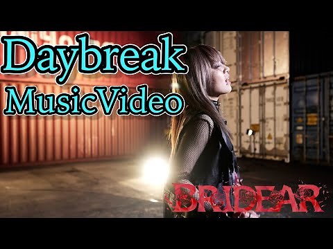 BRIDEAR - Daybreak [Official music video]