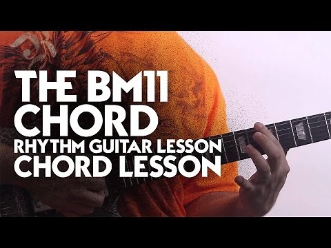 The Bm11 Chord - rhythm guitar lesson - chord lesson