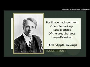 Read by the poet: "After Apple Picking" by Robert Frost
