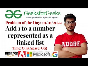 Add 1 to a number represented as linked list (GeeksforGeeks) : Problem of the day 10/01/2022