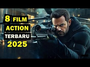 List of 8 Newest Action Movies 2025 Showing Early This Year I Best Action Movies 2025