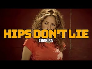 Shakira - Hips Don't Lie (Letra)